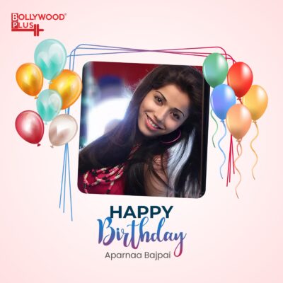 Aparna Bajpai Birthday