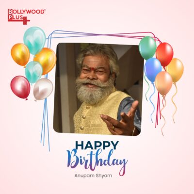 Anupam Shyam Birthday