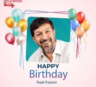 Happy Birthday Rajat Kapoor