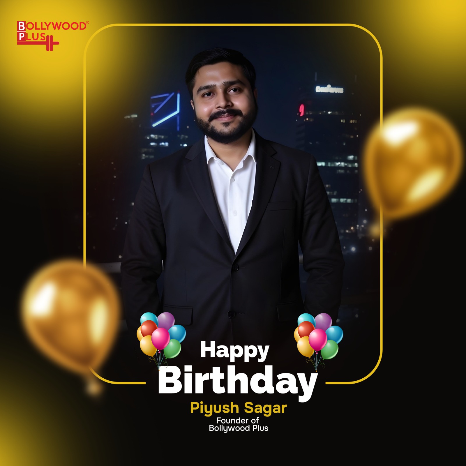 Happy Birthday Piyush Sagar