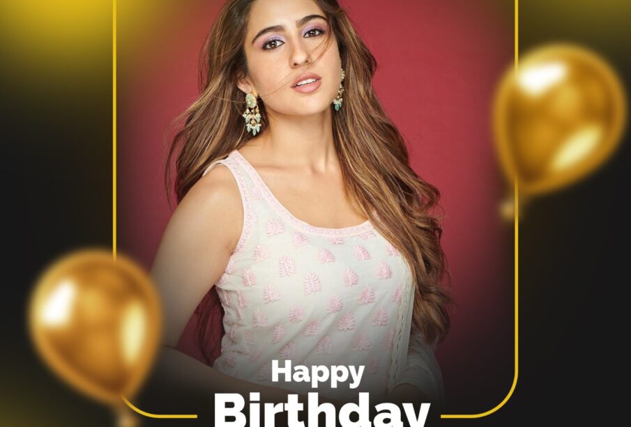 Happy Birthday Sara Ali Khan