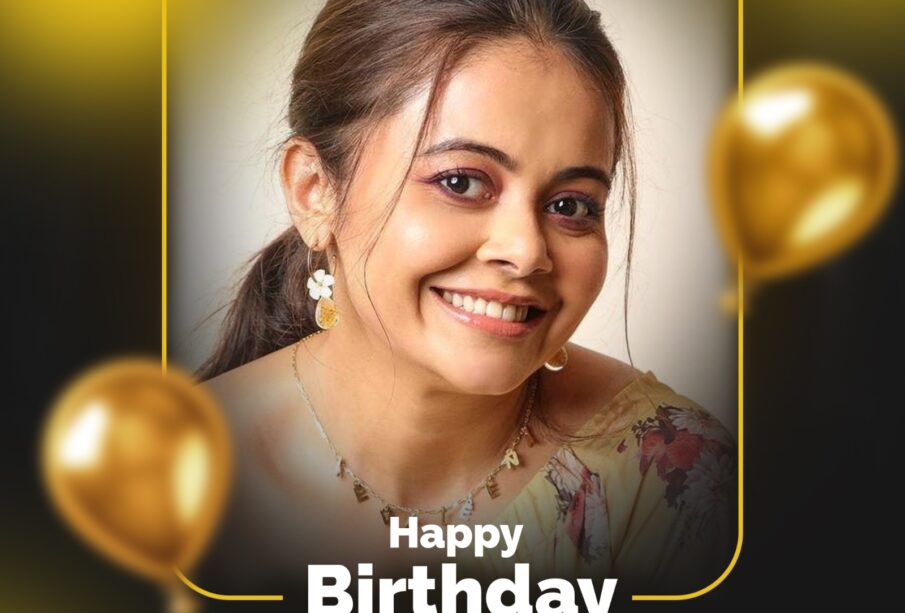 Happy Birthday Devoleena Bhattacharjee