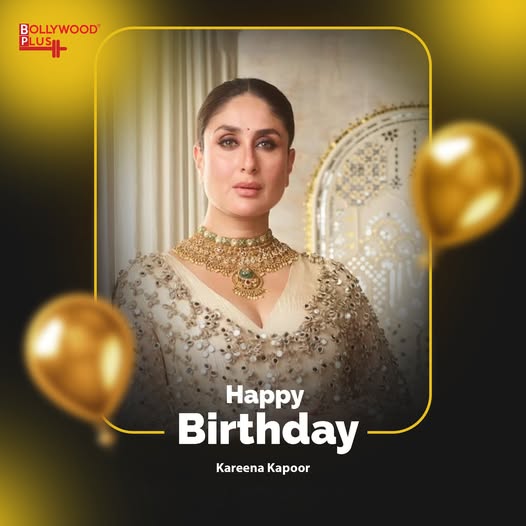 Happy Birthday Kareena Kapoor
