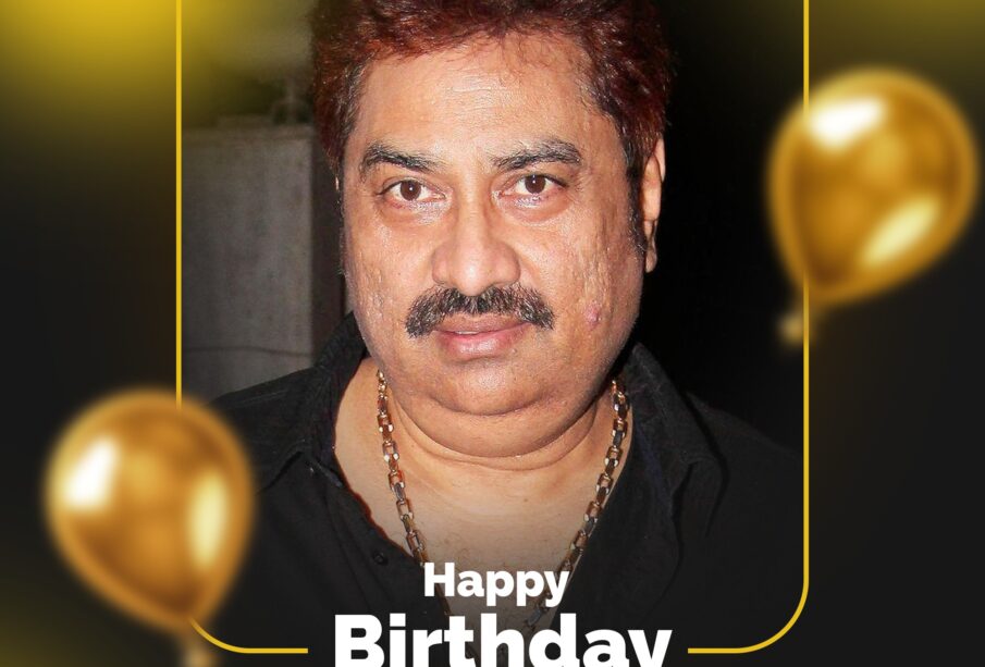 Happy Birthday Kumar Sanu