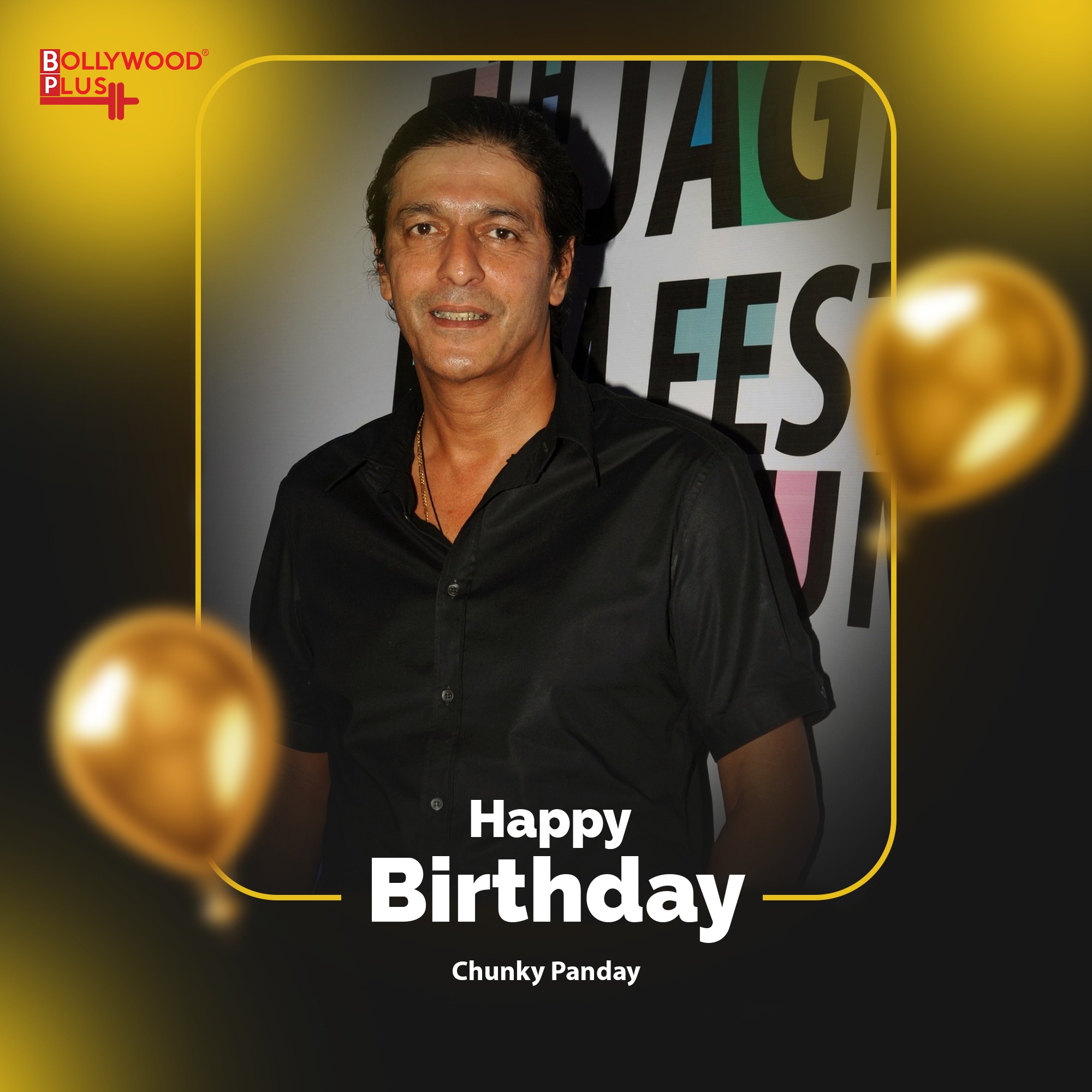 Happy Birthday Chunky Panday