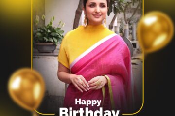 Happy Birthday Parineeti Chopra