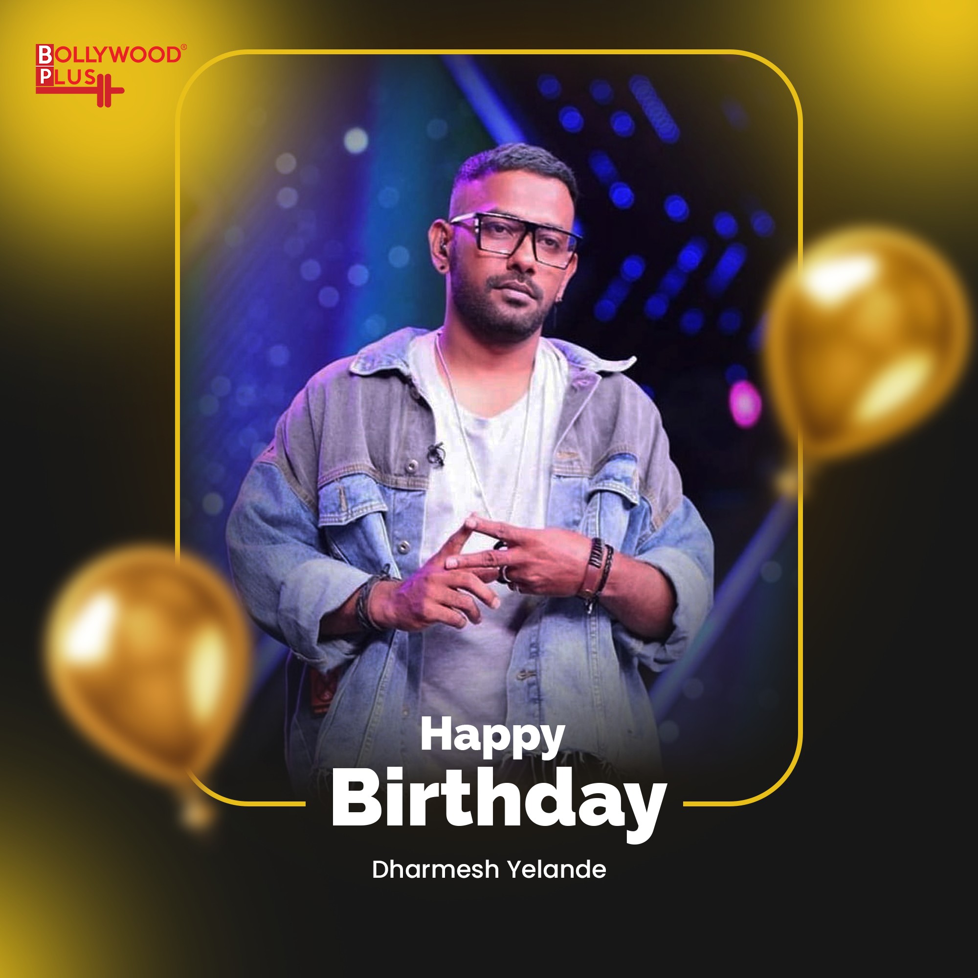 Happy Birthday Dharmesh Yelande