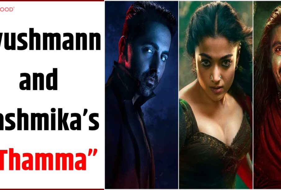 Ayushmann and Rashmika's "Thamma"