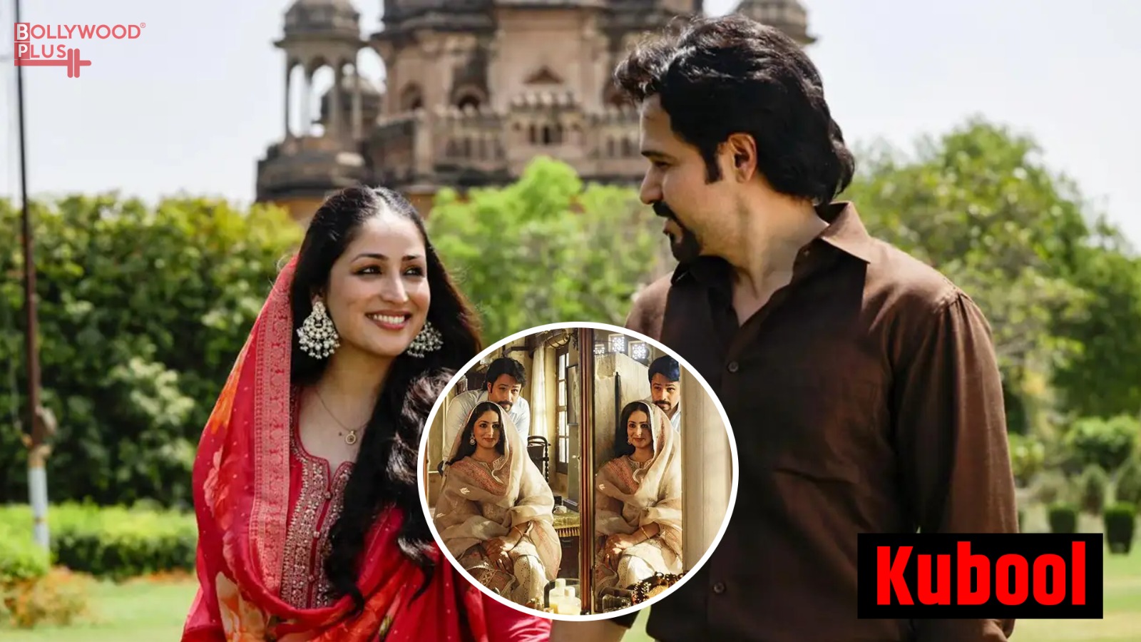 “Yami Gautam Emraan Hashmi Kubool”