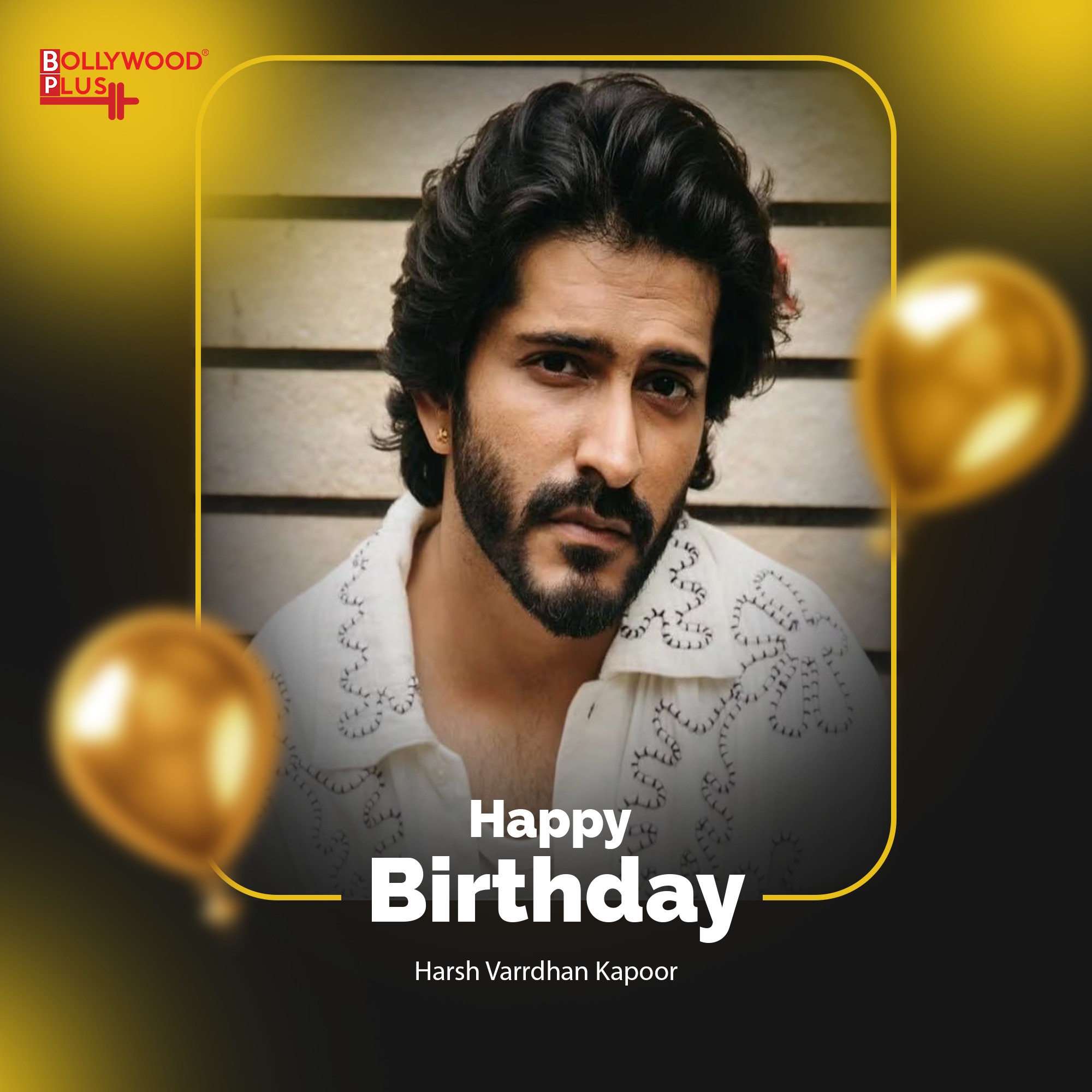 Happy Birthday Harsh Varrdhan Kapoor