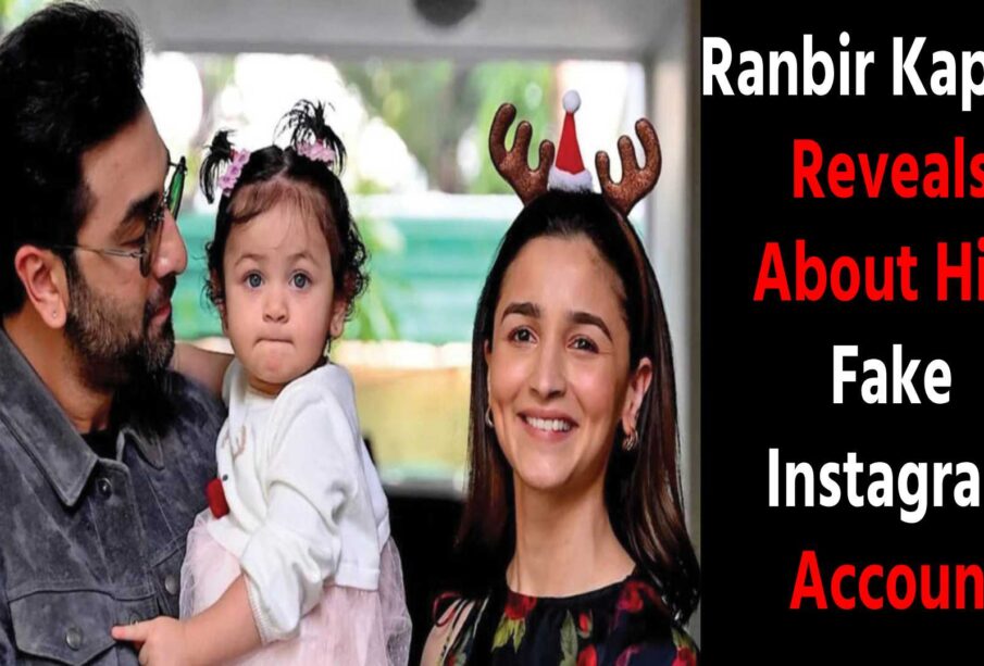 Ranbir Kapoor Fake Instagram Account