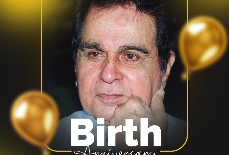 Birth Anniversary of Dilip Kumar