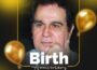 Birth Anniversary of Dilip Kumar