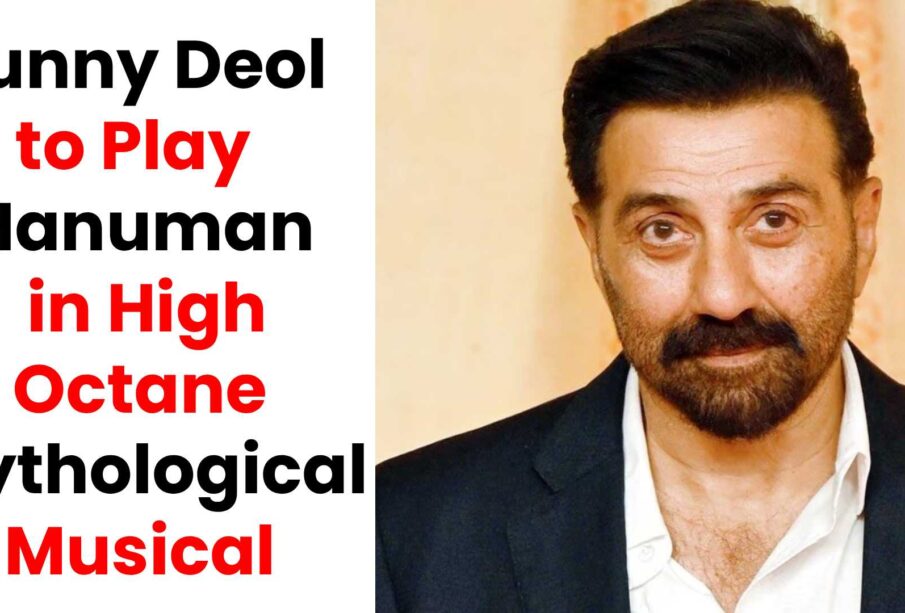 Sunny Deol Hanuman movie