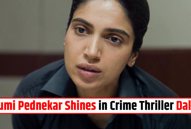 Bhumi Pednekar Shines in Daldal