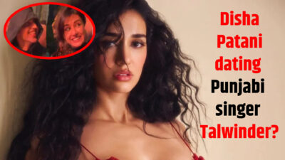 Disha Patani dating Talwinder
