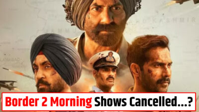 Border 2 Morning Shows Cancelled...?