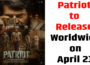 Patriot to Release Worldwide on April 23