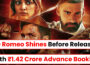 O Romeo’ Advance Booking