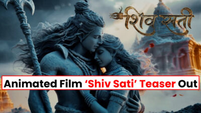 Shiv Sati’ Teaser Out