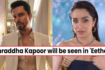 Shraddha Kapoor will be seen in 'Eetha'