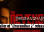 Trailer of 'Dhurandhar 2' released