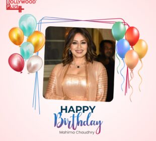 Mahima Chaudhry Birthday