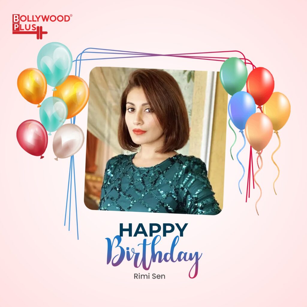 Rimi Sen Birthday