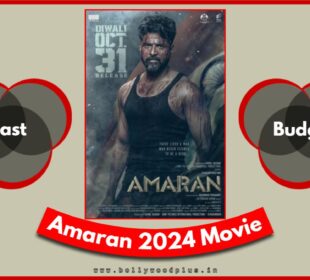 Amaran 2024 Movie Cast and Budget