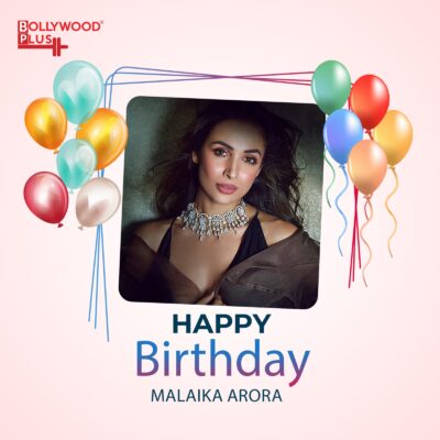malaika arora birthday