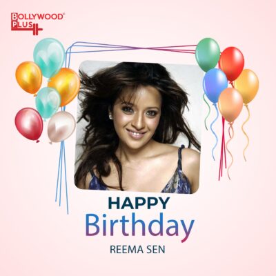 Reema Sen Birthday Wishes