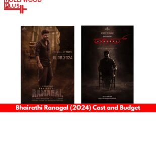 Bhairathi Ranagal (2024) Cast and Budget