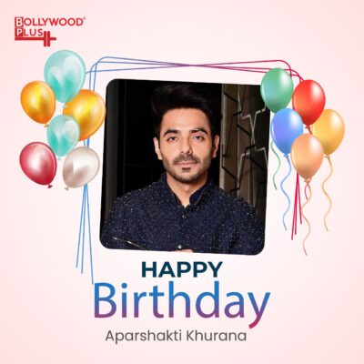 Happy Birthday Aparshakti Khurana