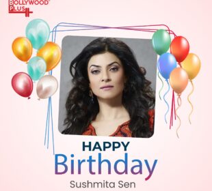 Happy Birthday Sushmita Sen