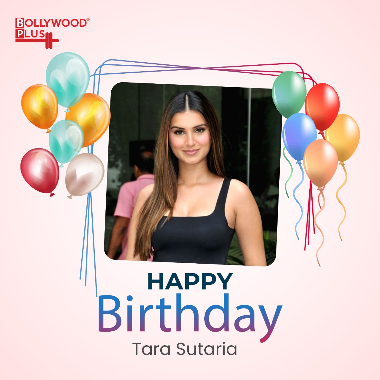 Happy Birthday Tara Sutaria
