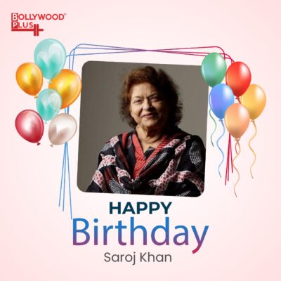 Happy Birthday Saroj Khan