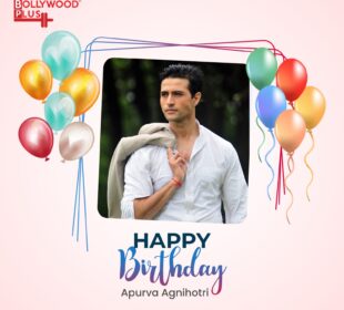 Apurva Agnihotri Birthday Wishes
