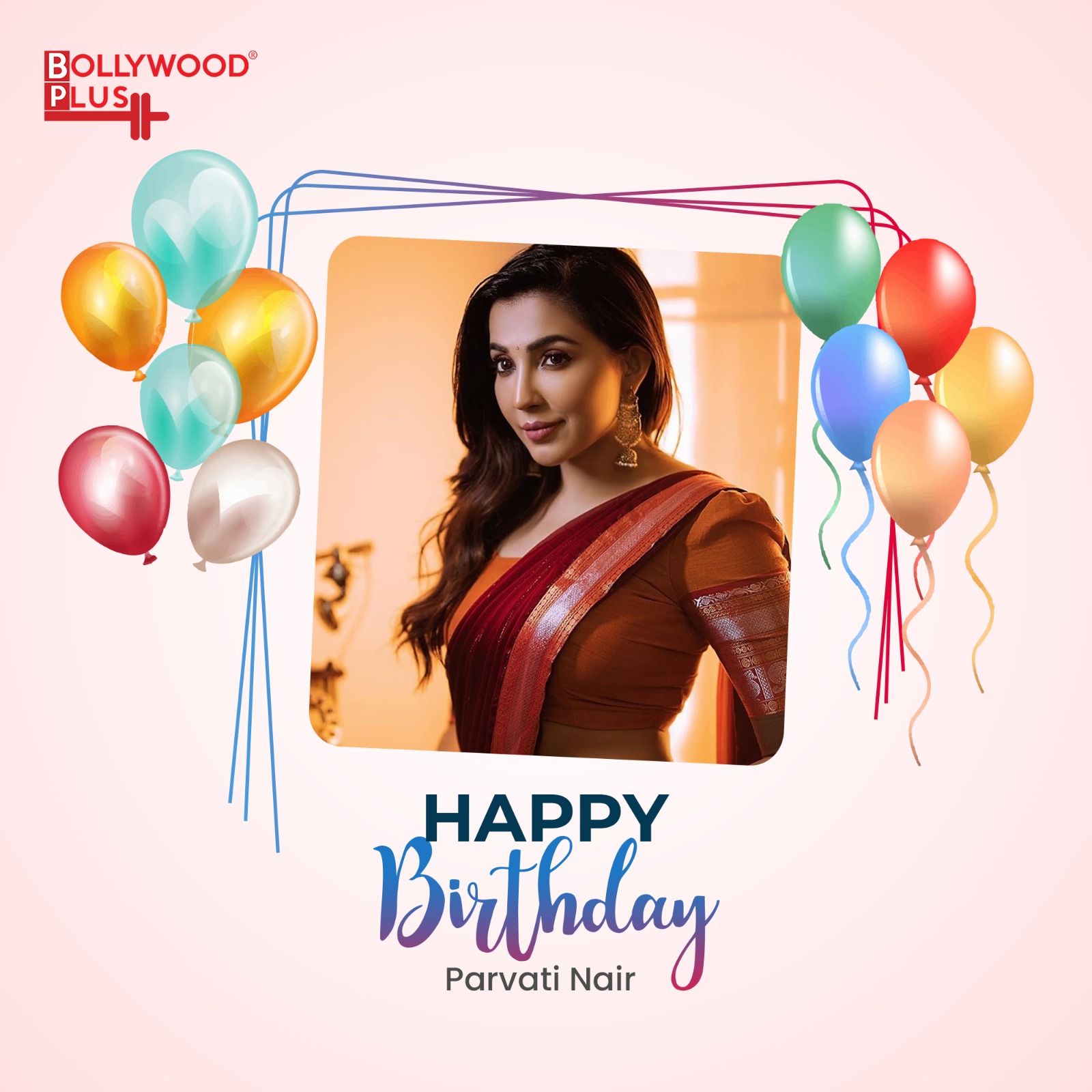 Happy Birthday Parvati Nair