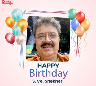 Happy Birthday S. Ve. Shekher