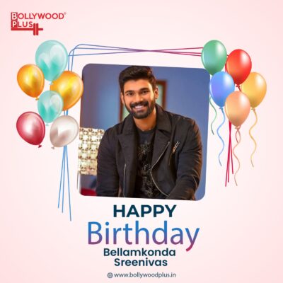 Happy Birthday Bellamkonda Sreenivas