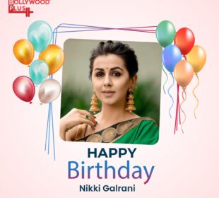 Happy Birthday Nikki Galrani