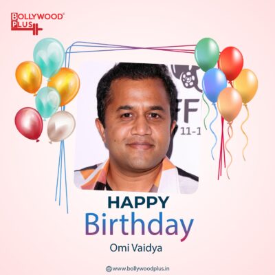 Happy Birthday Omi Vaidya