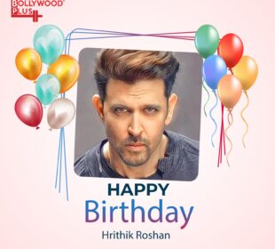 Happy Birthday Hrithik Roshan