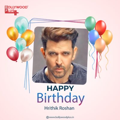 Happy Birthday Hrithik Roshan
