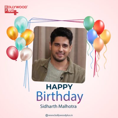 Happy Birthday Sidharth Malhotra