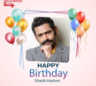 Happy Birthday Sharib Hashmi