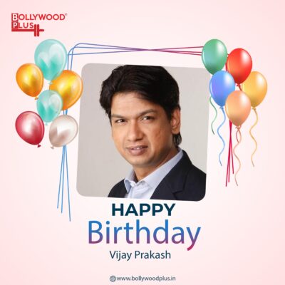 Happy Birthday Vijay Prakash