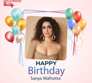 Happy Birthday Sanya Malhotra 
