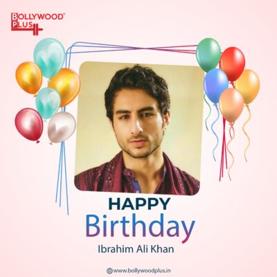 Happy Birthday Ibrahim Ali Khan