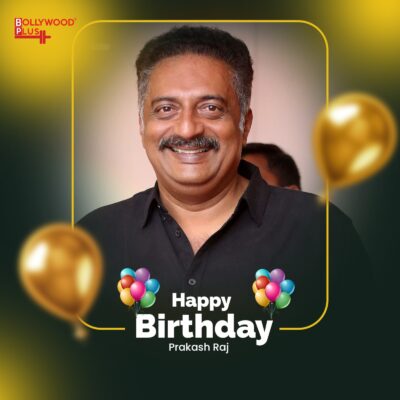 Happy Birthday Prakash Raj